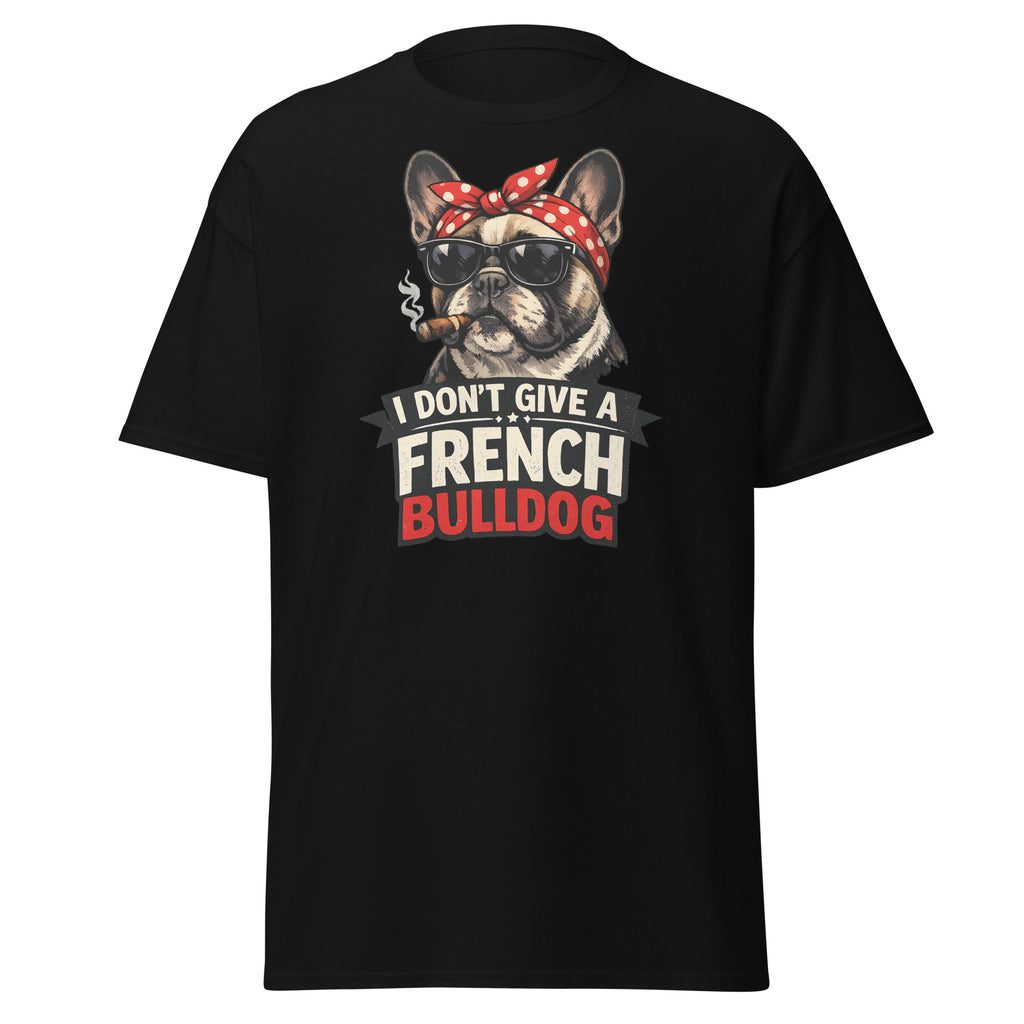 Frenchie - I don't give a