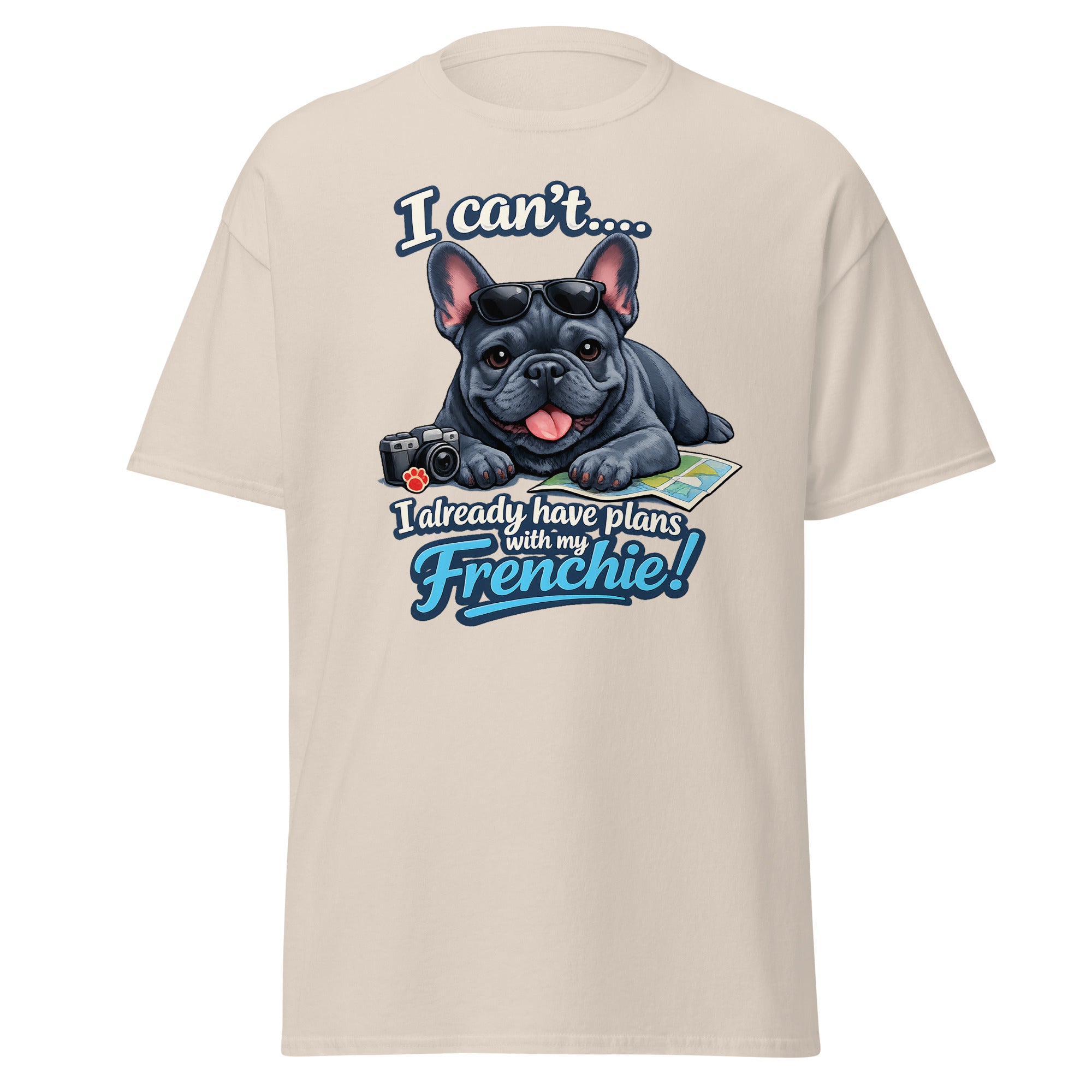 Frenchie - I have plans