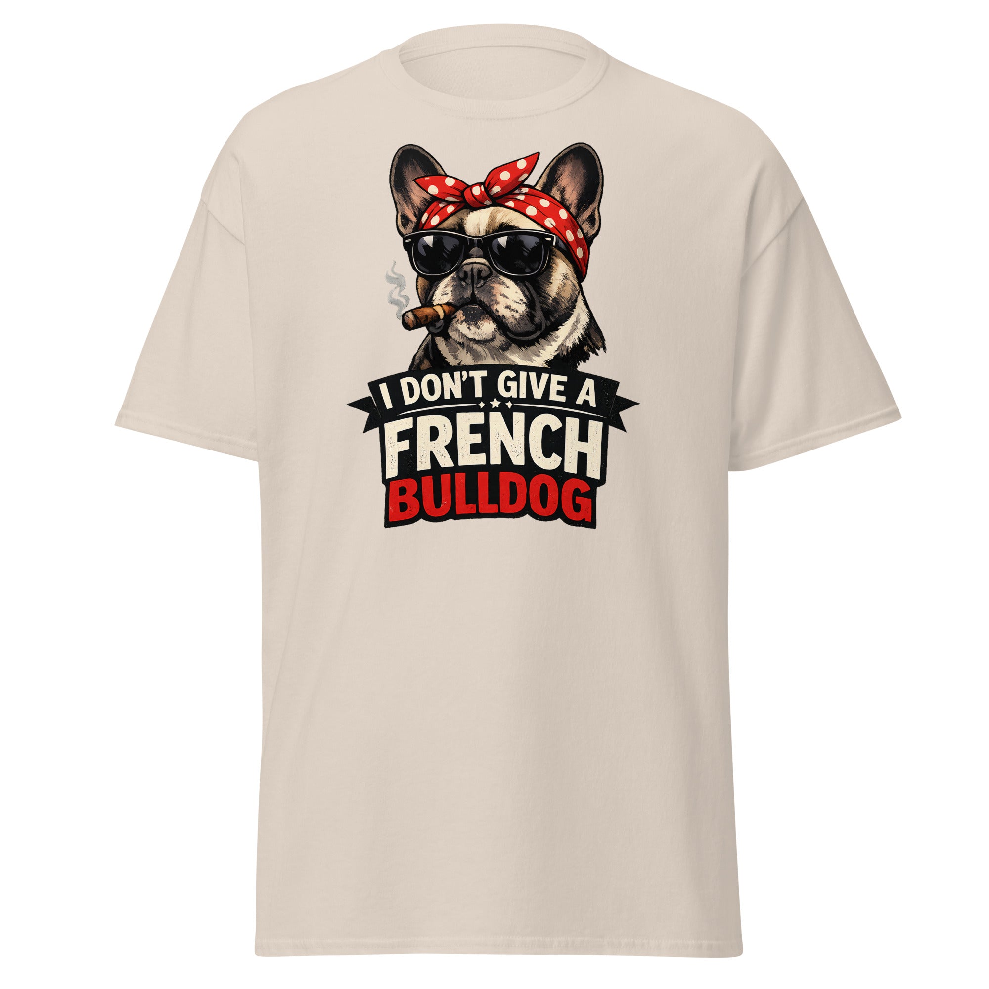 Frenchie - I don't give a