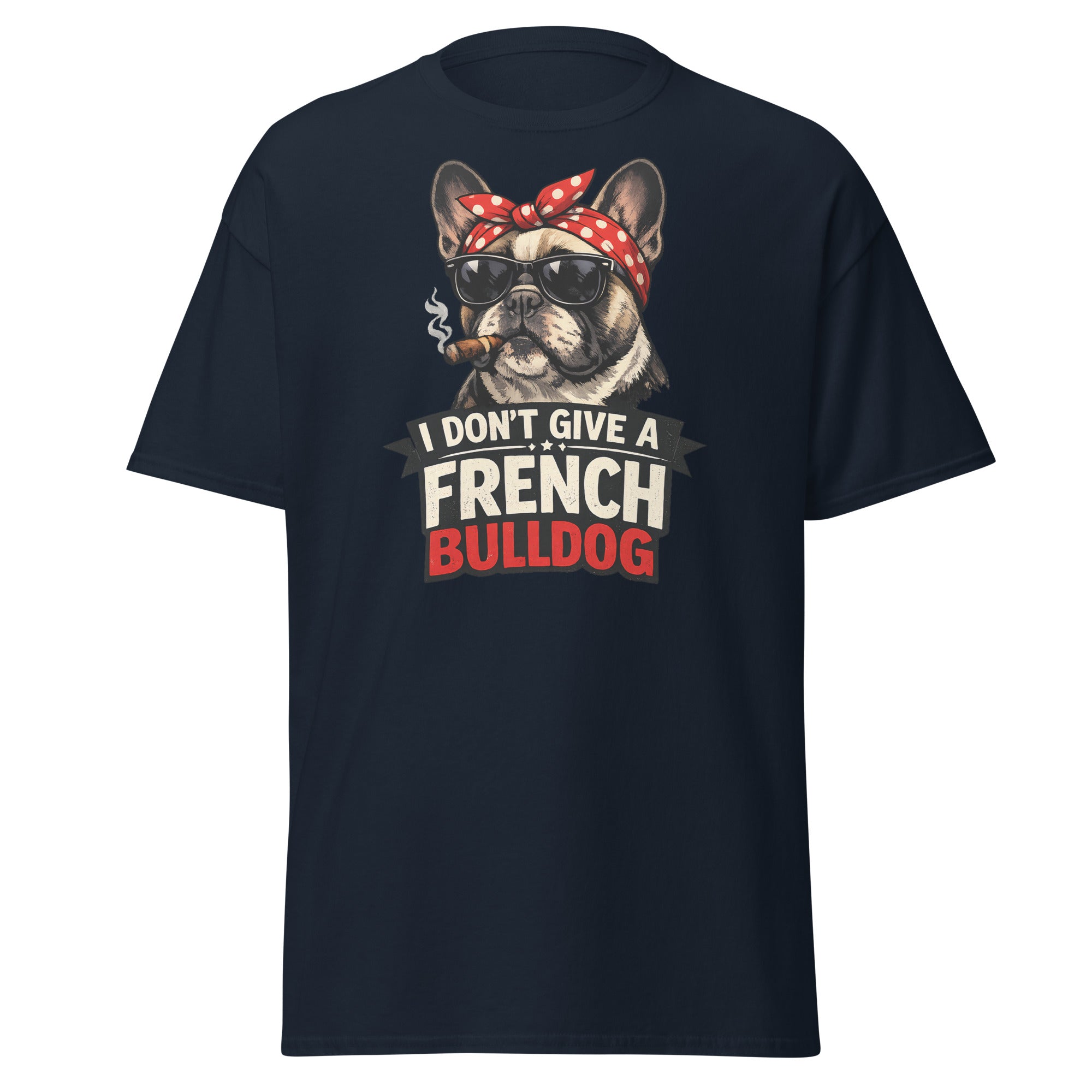 Frenchie - I don't give a