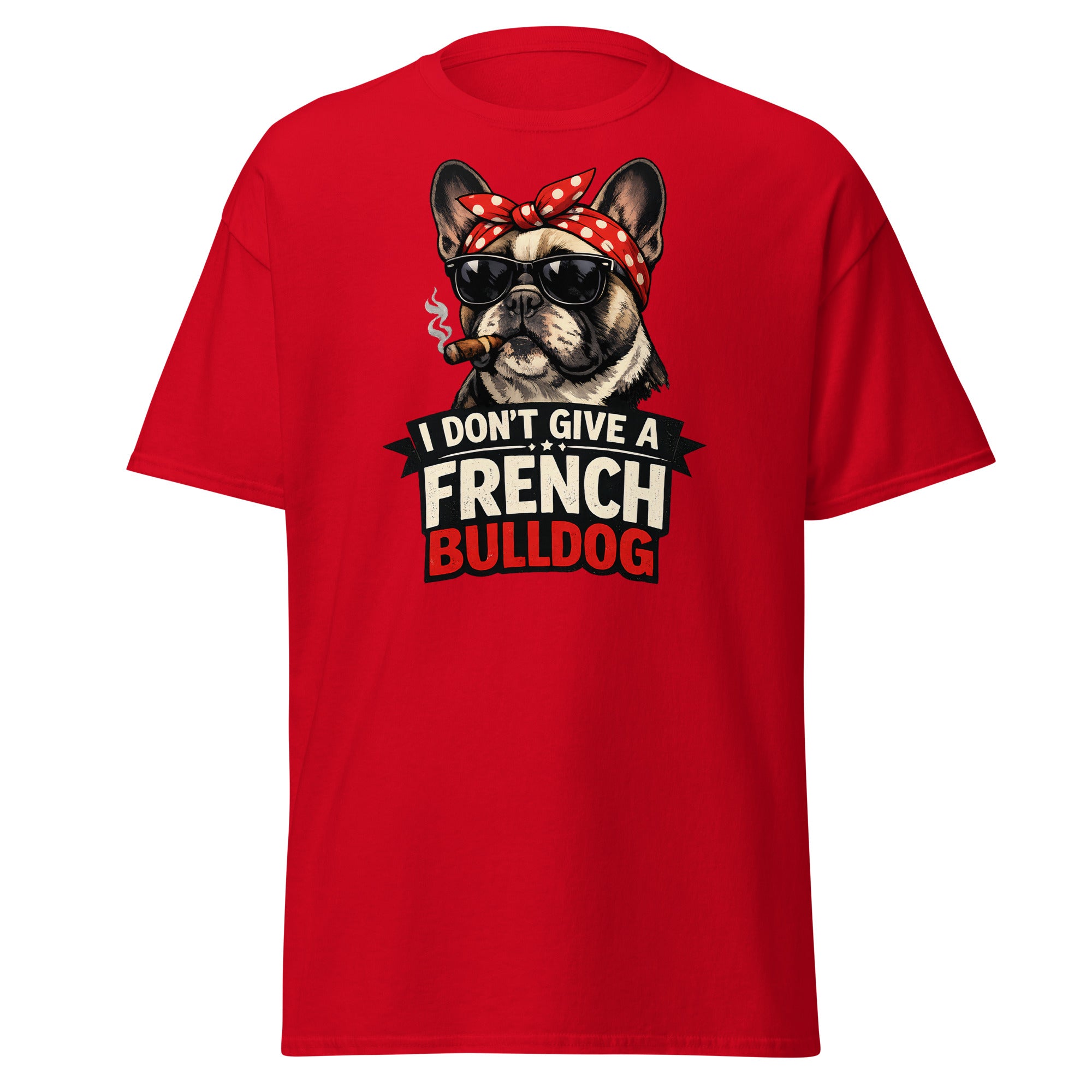 Frenchie - I don't give a