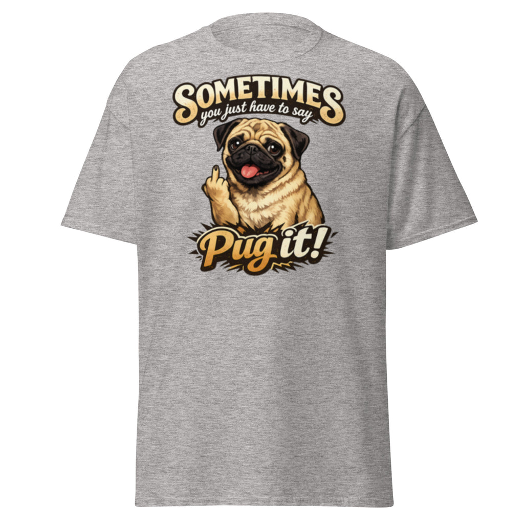 Pug - Pug it