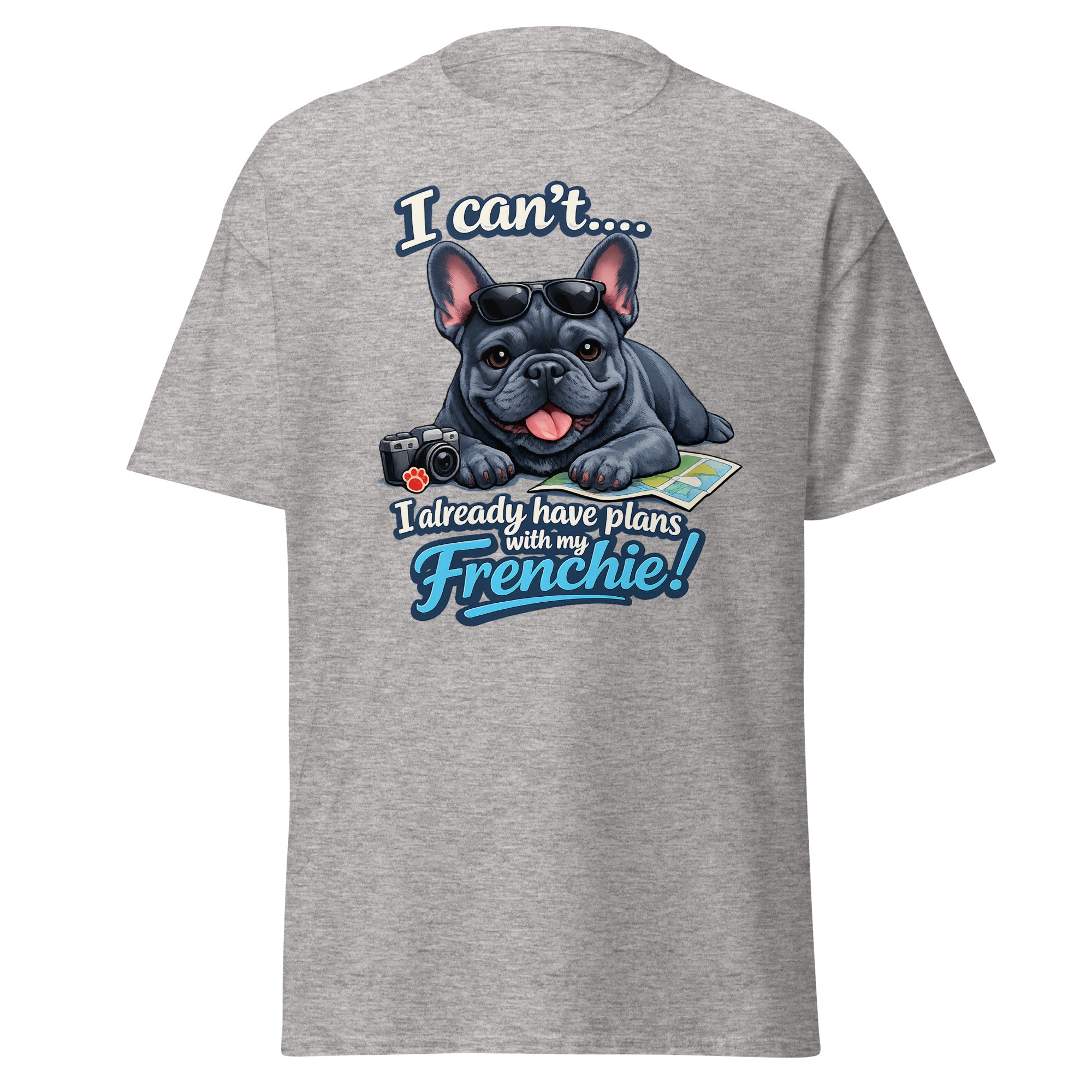 Frenchie - I have plans