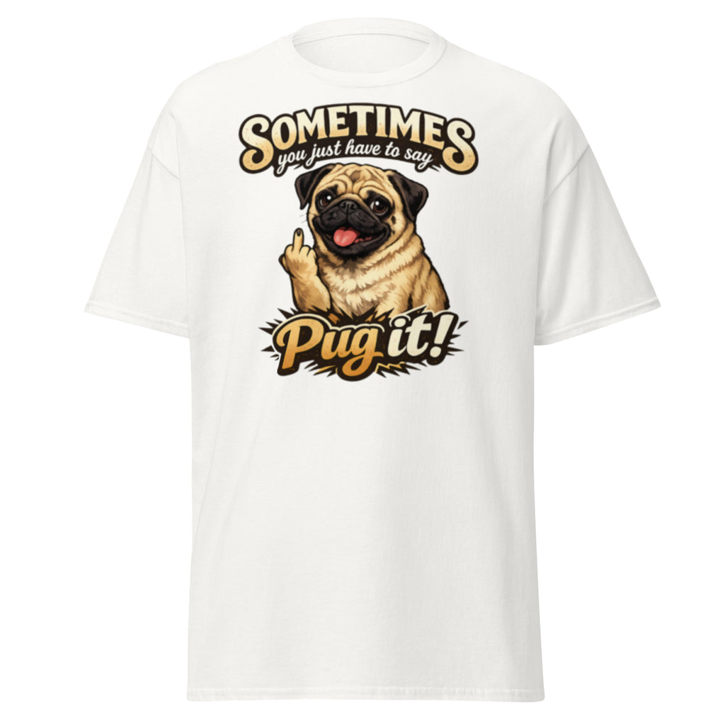 Pug - Pug it