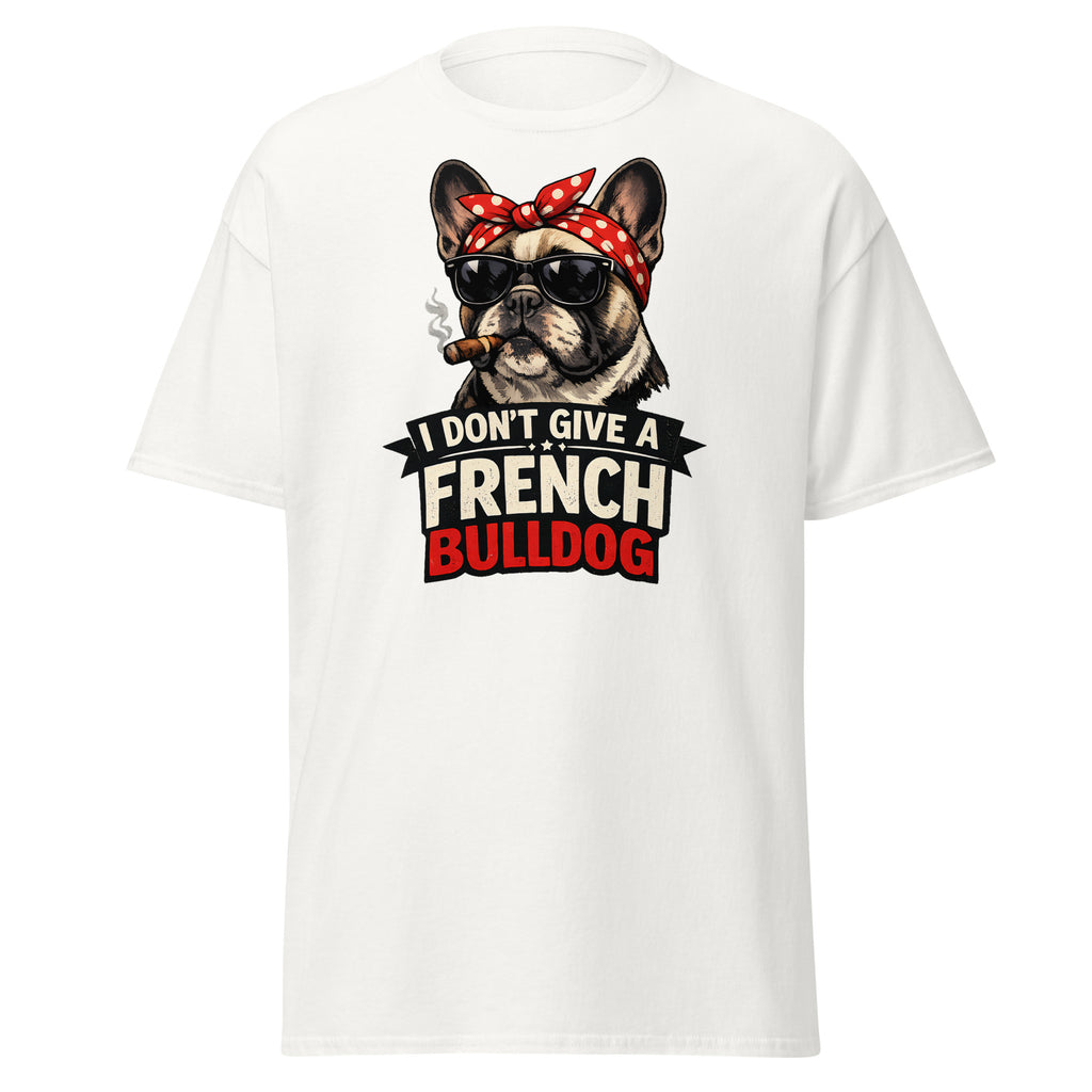 Frenchie - I don't give a