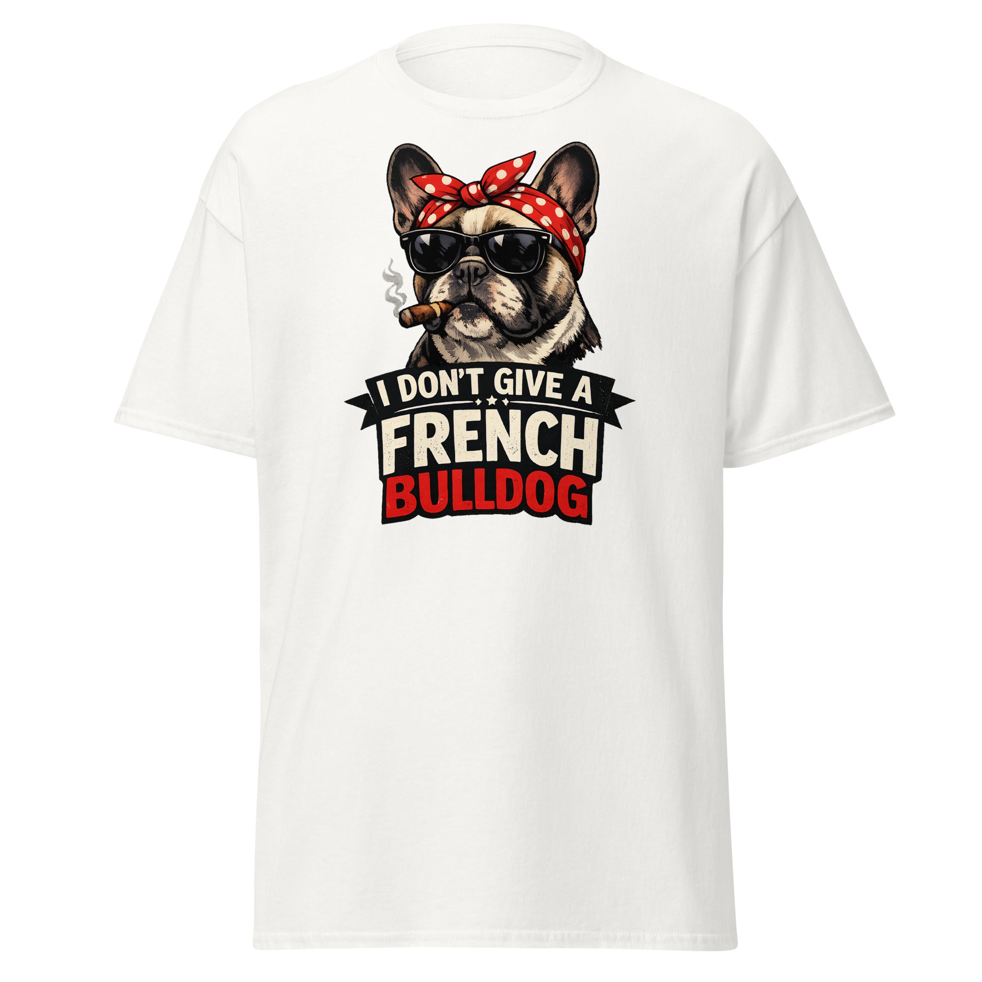 Frenchie - I don't give a