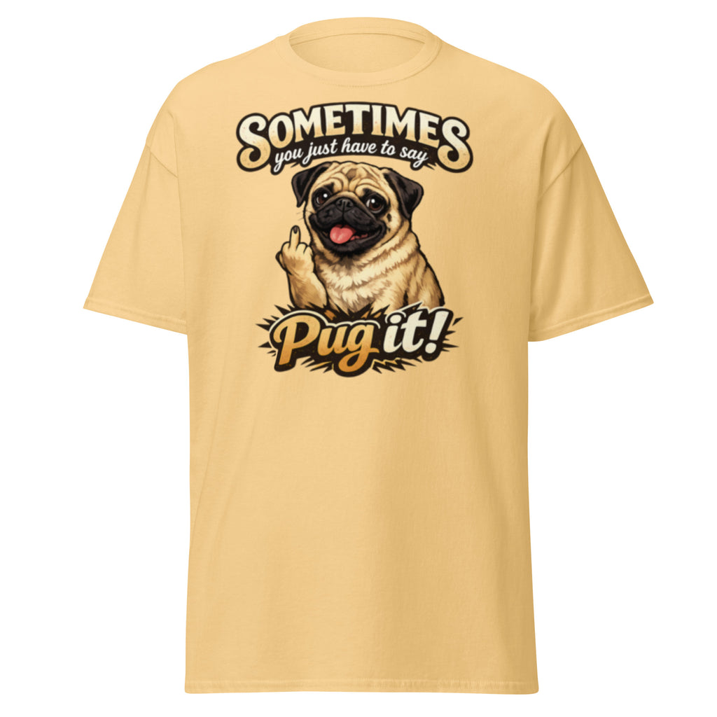 Pug - Pug it